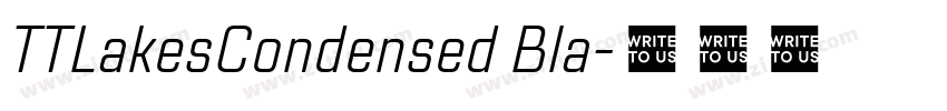 TTLakesCondensed Bla字体转换